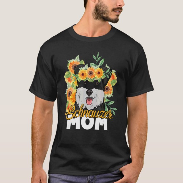 Camiseta Sunflower Schnauzer Mom Cute Puppy Día de la Madre (Anverso)