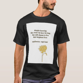 Camiseta Sunflowers Rupi Kaur Poem Pegatina