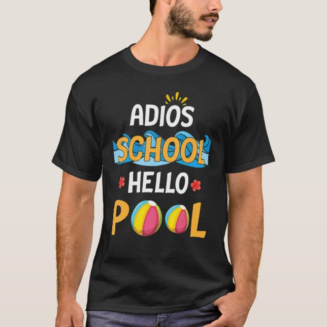 Camiseta Sunlight Flowers Adios School Hello Pool Happy Sum (Anverso)