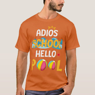 Camiseta Sunlight Flowers Adios School Hello Pool Happy Sum