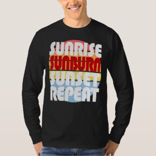 Camiseta Sunrise Sunburn Sunset Repetir 1