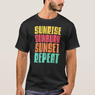 Camiseta Sunrise Sunburn Sunset Repetir música country Summ