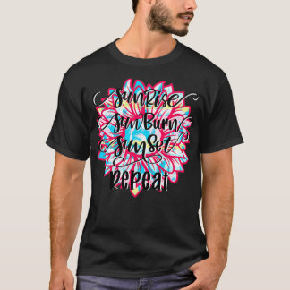 Camiseta Sunrise Sunburn Sunset Repetir para v1