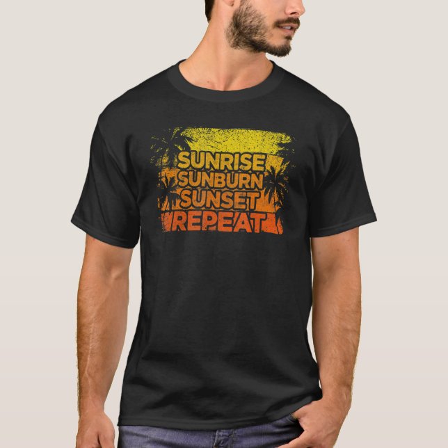 Camiseta Sunrise Sunburn Sunset Repetir Retro Vintage Vacat (Anverso)