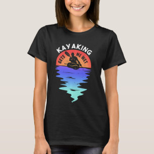 Camiseta Sunset Kayaking Me Hace Muy Gracioso Para Los Aman