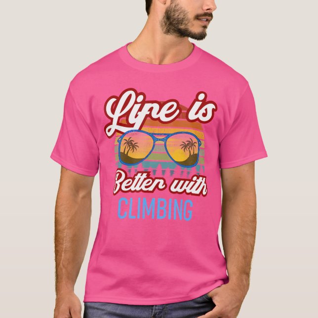 Camiseta Sunset Slogan Life Is Better With Climbing (Anverso)