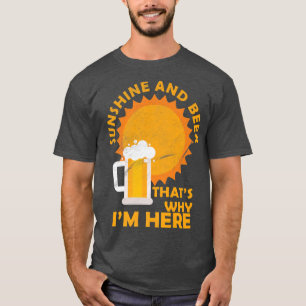 Camiseta Sunshine and Beer por eso estoy aquí Funny Vacati