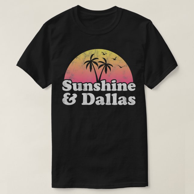 Camiseta Sunshine and Dallas TX Teas  (Diseño del anverso)