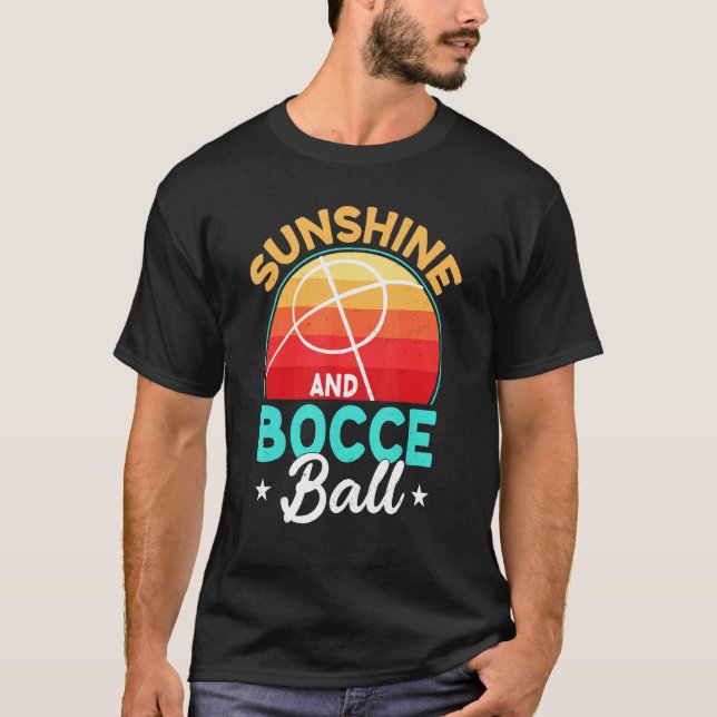 Camiseta Sunshine & Bocce Ball  Lawn Bowling Game Ball Fan  (Anverso)