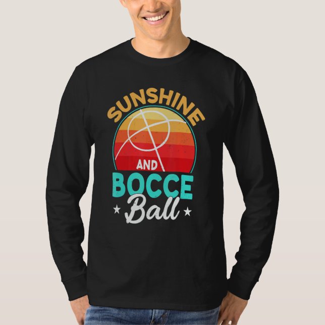 Camiseta Sunshine & Bocce Ball  Lawn Bowling Game Ball Fan  (Anverso)