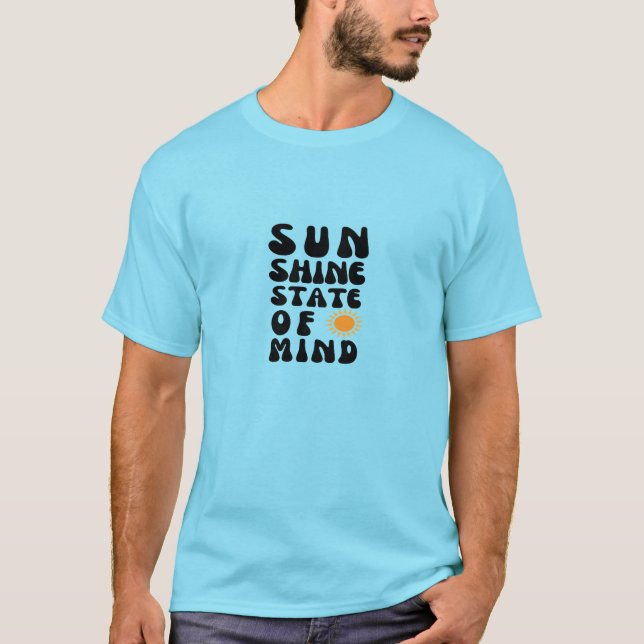 Camiseta Sunshine estado of Mind T-Shirt Design (Anverso)