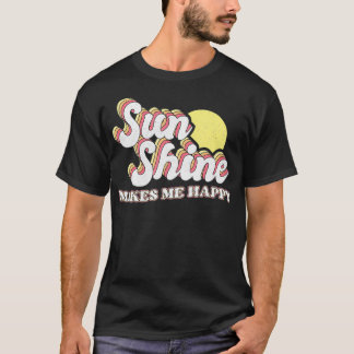 Camiseta Sunshine Makes Me Happy
