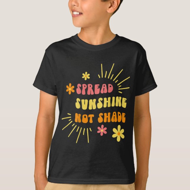 Camiseta Sunshine Not Shah - Amabilidad Self Care and Love  (Anverso)