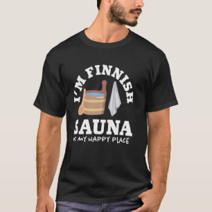 Camiseta Suomi Finlandia Funny Sauna Happy