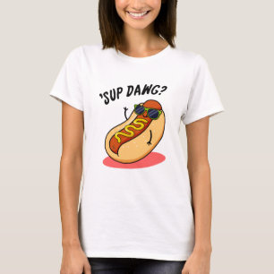 Camiseta Sup Dawg Funny Hot Dog Pun