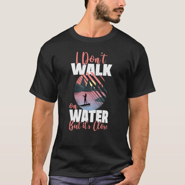 Camiseta Sup Paddleboard No Camina Sobre El Atardecer Chica (Anverso)