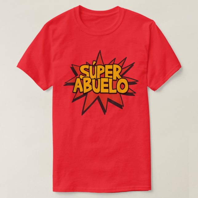 Camiseta Super Abuelo Abuelo Abuelo Abuelo Español Funny Cu (Diseño del anverso)