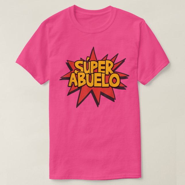 Camiseta Super Abuelo Abuelo Abuelo Abuelo Español Gracioso (Diseño del anverso)