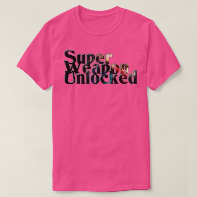 Camiseta Súper arma desbloqueada (Diseño del anverso)