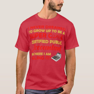 Camiseta Super Cool Certified Public Accountant