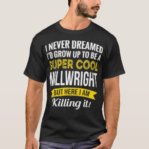 Camiseta Super Cool Millwright Tshirt Gifts Funny