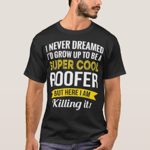 Camiseta Super Cool Roofer Tshirt Gifts Funny