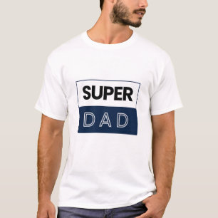 Camiseta SUPER DAD Fathers Day