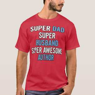 Camiseta Super Dad Hus Super Awesome Au
