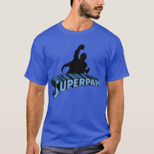 Camiseta Super Dad. Super Papa. Súper Papá
