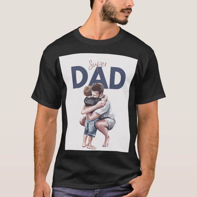 Camiseta Super Dad The Everyday Hero T Shirt (Anverso)