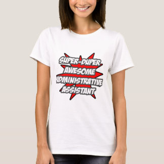 Camiseta Super Duper Awesome Admin. Auxiliar