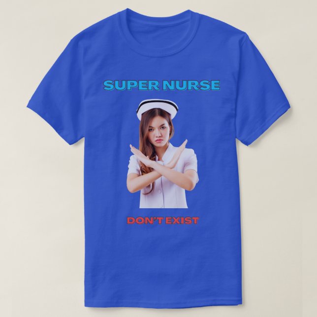 CAMISETA SUPER ENFERMERO NO EXISTE (Diseño del anverso)