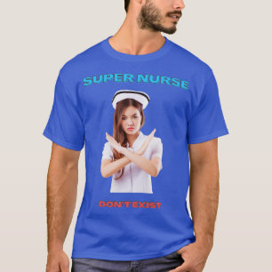 CAMISETA SUPER ENFERMERO NO EXISTE