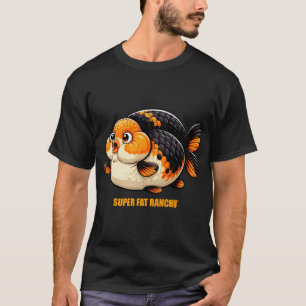Camiseta SUPER FAT RANCHU© Ranchu de Alta Calidad Pez Dora