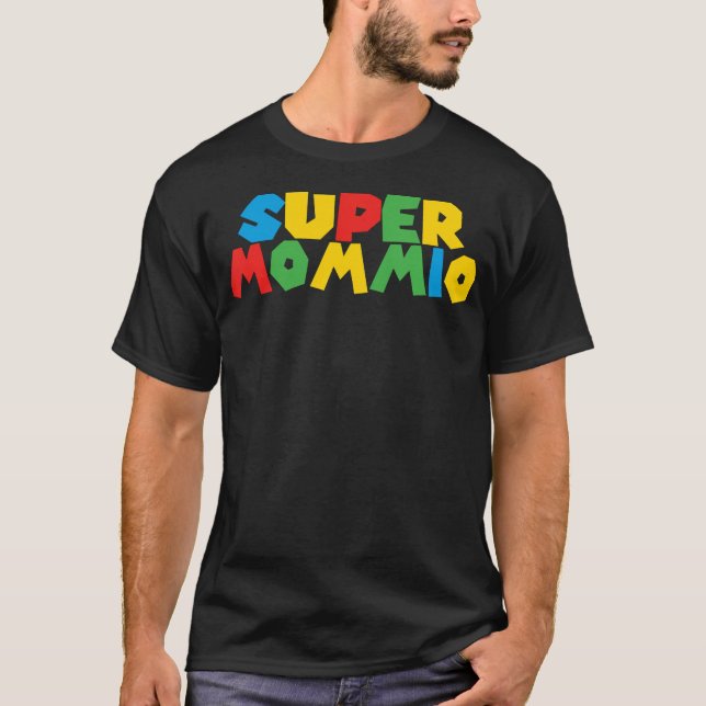Camiseta Super Gamer Día de las Mujeres Mommio Para Madres  (Anverso)