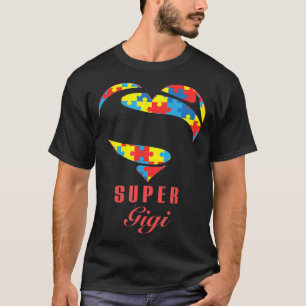 Camiseta Super Gigi Autistic Awareness Gifts Autistic Heart