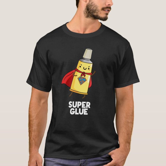 Camiseta Super Glue Funny Super Hero Pun Dark BG (Anverso)