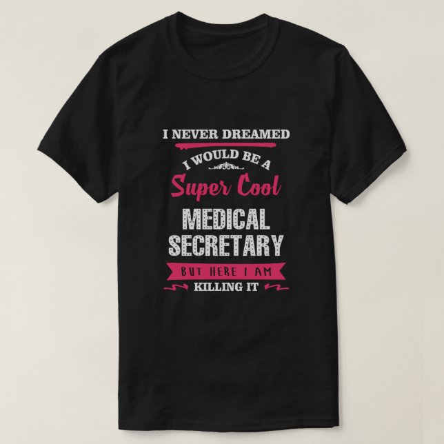 Camiseta Super Guay Medical Secretary (Diseño del anverso)