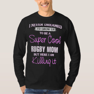 Camiseta Super Guay Rugby Mom Killing It Coo