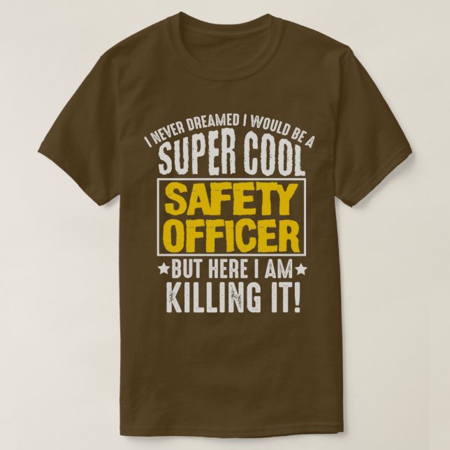 Camiseta Super Guay Safety Officer Funny Gift Idea 2 (Diseño del anverso)