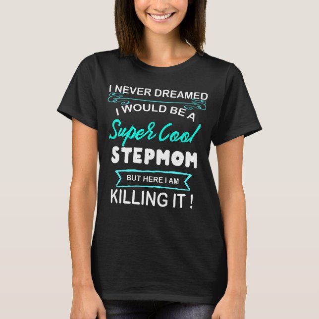 Camiseta Super Guay Stepmom Step Mother Gift (Anverso)