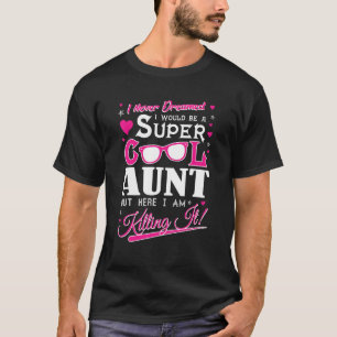 Camiseta Super Guay Tía pero aquí estoy matando a Tsh