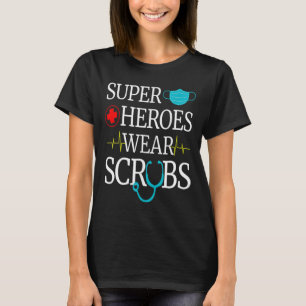 Camiseta Super Héroes Usan Scrubs Enfermería Cute enfermera
