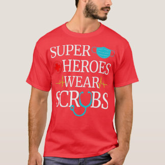 Camiseta Super Héroes Usan Scrubs Enfermería Cute enfermera