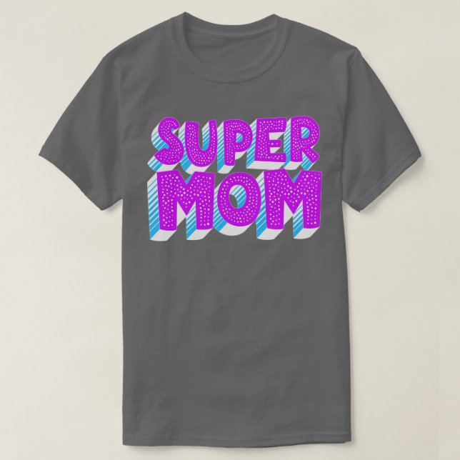 Camiseta Super Mamá (Diseño del anverso)