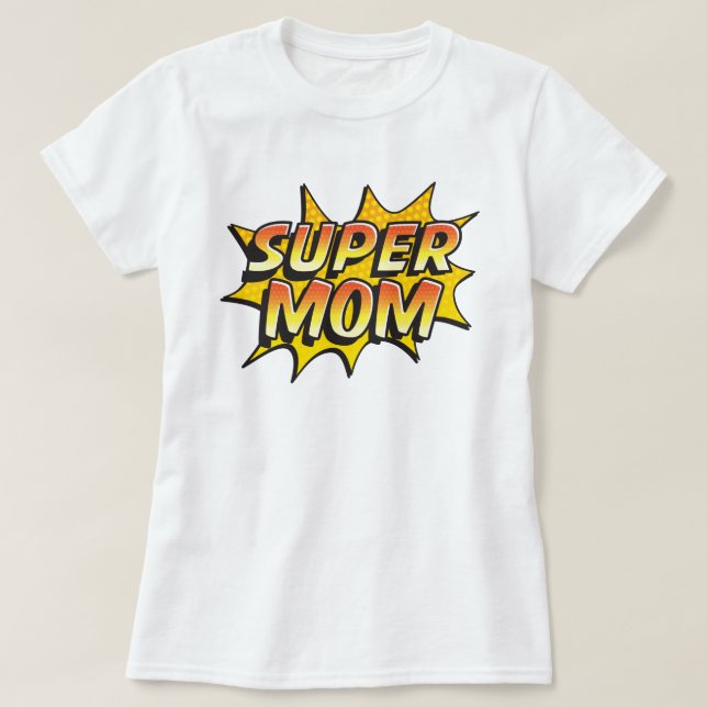 Camiseta Super Mamá (Diseño del anverso)