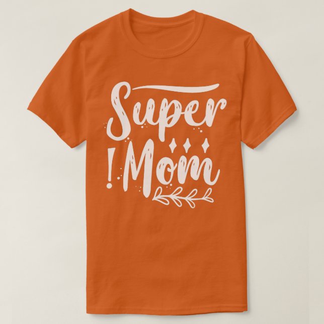 Camiseta Super Mamá1 (Diseño del anverso)