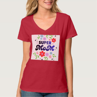 Camiseta Super Mamá | Regalo de Mamá Orgullosa | D