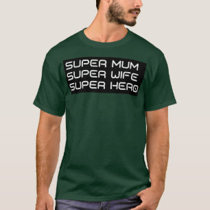 Camiseta Super Mamá Super Esposa Super Hero Funny Mamá Des