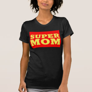 CAMISETA SUPER MOM FUNNY T-SHIRT